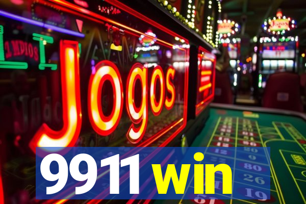 9911 win